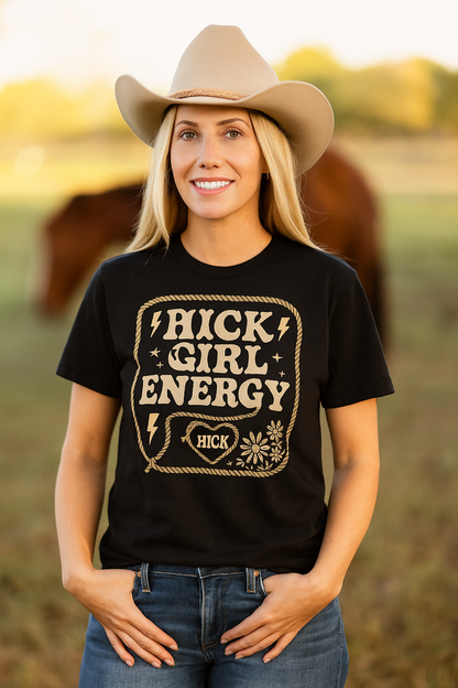 HICK “Rural by Birth – Hick Girl Energy” T-Shirt